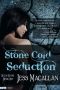 [Set in Stone 02] • Stone Cold Seduction